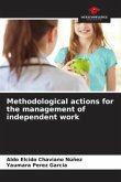 Methodological actions for the management of independent work