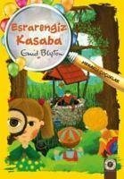 Esrarengiz Kasaba - Blyton, Enid