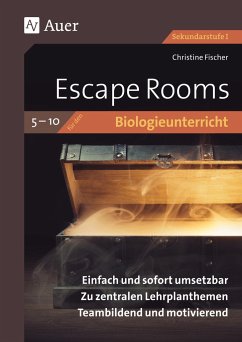 Escape Rooms für den Biologieunterricht 5-10 - Fischer, Christine