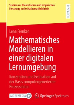 Mathematisches Modellieren in einer digitalen Lernumgebung - Frenken, Lena