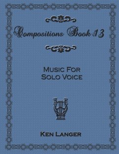 Compositions Book 13 - Langer, Ken