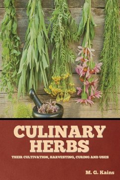 Culinary Herbs - Kains, M. G.