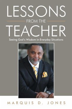 Lessons from the Teacher - Jones, Marquis D.