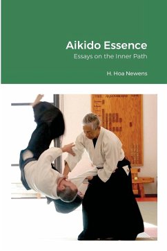 Aikido Essence - Newens, H. Hoa