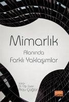 Mimarlik Alaninda Farkli Yaklasimlar - Kolektif