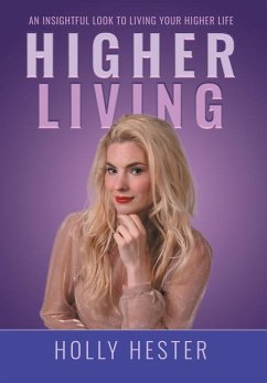 Higher Living - Hester, Holly