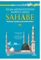 Islam Medeniyetinin Kurucu Nesli Sahabe 4 - Kolektif