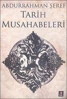 Tarih Musahabeleri - Seref, Abdurrahman