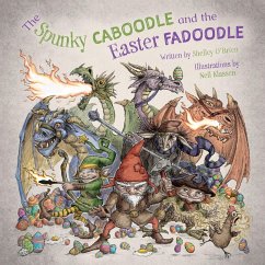 The Spunky Caboodle and the Easter Fadoodle - O'Brien, Shelley