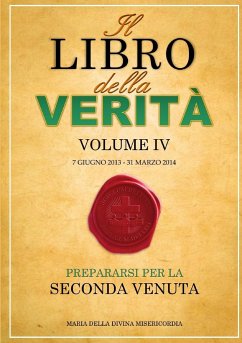 Il Libro della Verità - Volume IV - Della Divina Misericordia, Maria