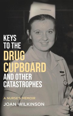 Keys to the Drug Cupboard and other Catastrophes - Wilkinson, Joan