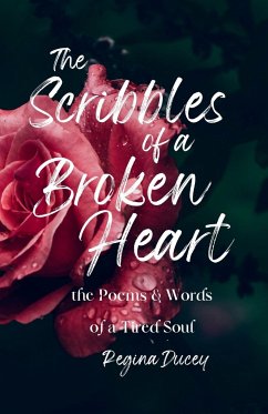 The Scribbles of a Broken Heart - Ducey, Regina N