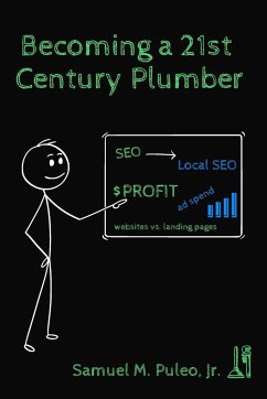 Becoming a 21st Century Plumber - Puleo, Samuel