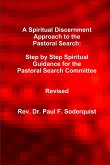 A Spiritual Discernment Approach to the Pastoral Search