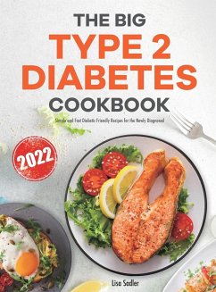 The Big Type 2 Diabetes Cookbook - Sadler, Lisa