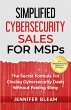 Simplified Cybersecurity Sales For MSPs - Bild 1