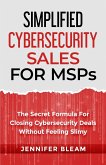 Simplified Cybersecurity Sales For MSPs