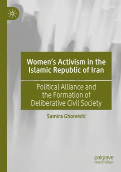 Women¿s Activism in the Islamic Republic of Iran - Ghoreishi, Samira