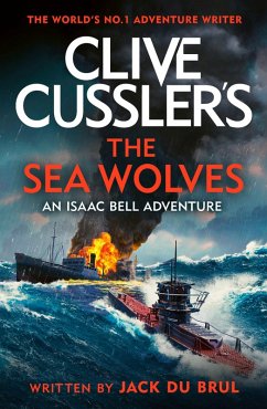 Clive Cussler's The Sea Wolves (eBook, ePUB) - Du Brul, Jack