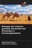 Biologia del sistema genitale femminile dei dromedari e termoregolazione