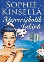 Alisveriskolik Takipte - Kinsella, Sophie