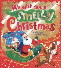 We Wish You a Smelly Christmas - Rowland, Lucy