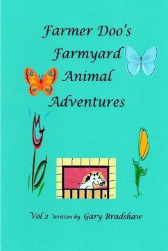 Farmer Doo's Farmyard Animal Adventures - Bradshaw, Gary