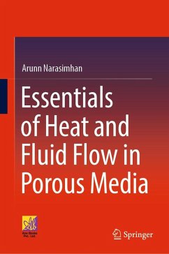 Essentials of Heat and Fluid Flow in Porous Media - Narasimhan, Arunn