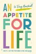 An Appetite For Life - Bild 1