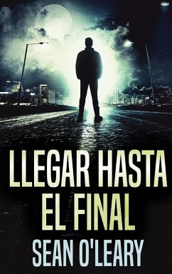 Llegar Hasta El Final - O'Leary, Sean