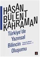 Türkiyede Yazinsal Bilincin Olusumu - Bülent Kahraman, Hasan