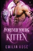 Forever Yours, Kitten