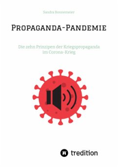 Propaganda-Pandemie - Bonnemeier, Sandra