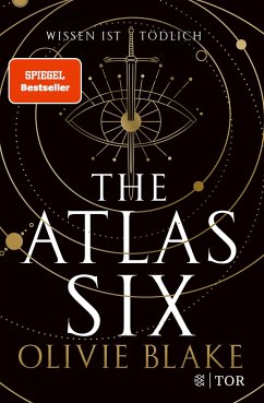 The Atlas Six / Atlas Serie Bd.1 - Blake, Olivie