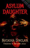 Asylum Daughter (eBook, ePUB) Asylum Daughter (eBook, ePUB)