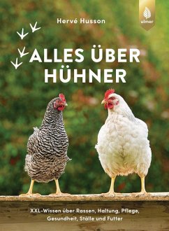 Alles über Hühner (eBook, PDF) - Husson, Hervé