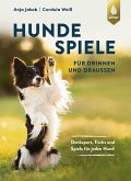 Hundespiele für drinnen und draußen (eBook, PDF)
