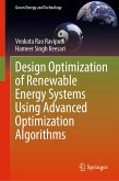 Design Optimization of Renewable Energy Systems Using Advanced Optimization Algorithms (eBook, PDF)