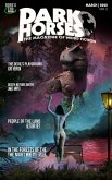 Dark Horses: The Magazine of Weird Fiction March, 2022 No. 2 (Dark Horses Magazine, #2) (eBook, ePUB) Dark Horses: The Magazine of Weird Fiction March, 2022 No. 2 (Dark Horses Magazine, #2) (eBook, ePUB)