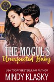 The Mogul's Unexpected Baby (True Love Classics) (eBook, ePUB)