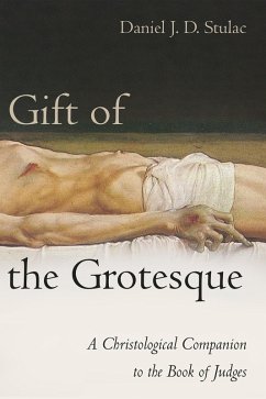 Gift of the Grotesque (eBook, ePUB)