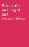 What is the meaning of life? (eBook, ePUB)