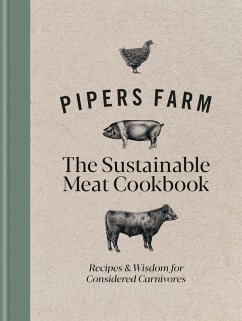 Pipers Farm The Sustainable Meat Cookbook (eBook, ePUB) - Allen, Abby; Lovell, Rachel