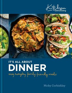 Kitchen Sanctuary: It's All About Dinner (eBook, ePUB) - Corbishley, Nicky