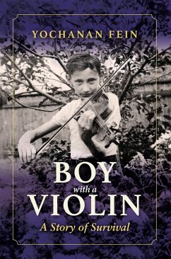 Boy with a Violin (eBook, ePUB) - Fein, Yochanan