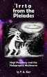 Irrta from the Pleiades: Hopi Prophecy... - Bild 1