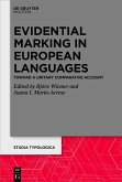 Evidential Marking in European Languages (eBook, PDF) Evidential Marking in European Languages (eBook, PDF)