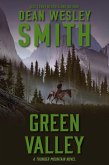 Green Valley: A Thunder Mountain Novel (eBook, ePUB) Green Valley: A Thunder Mountain Novel (eBook, ePUB)
