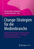 Change-Strategien für die Medienbranche (eBook, PDF)