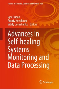 Advances in Self-healing Systems Monitoring and Data Processing (eBook, PDF)